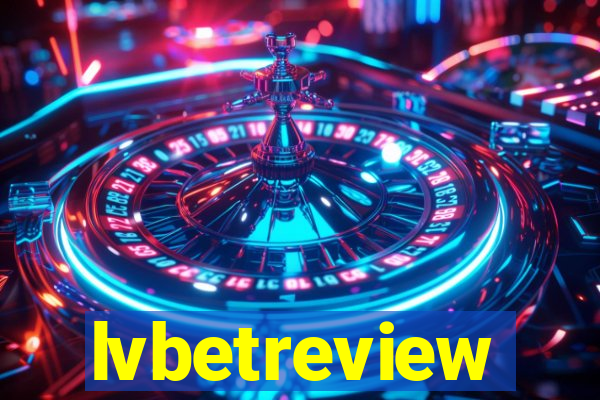 lvbetreview