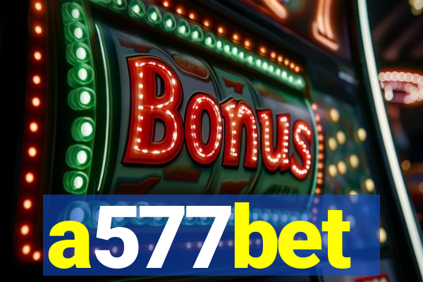 a577bet