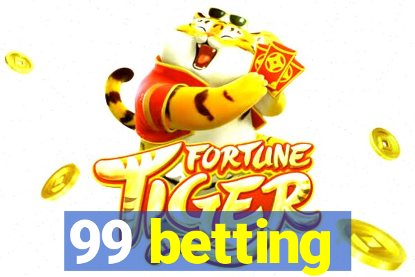 99 betting