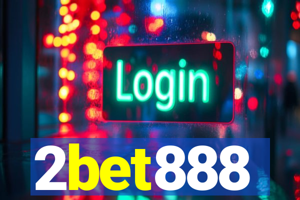 2bet888