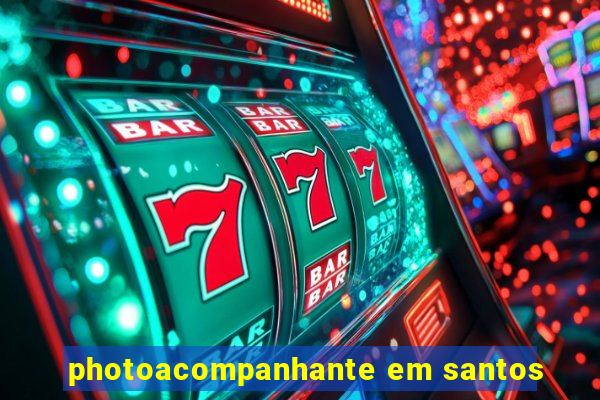 photoacompanhante em santos