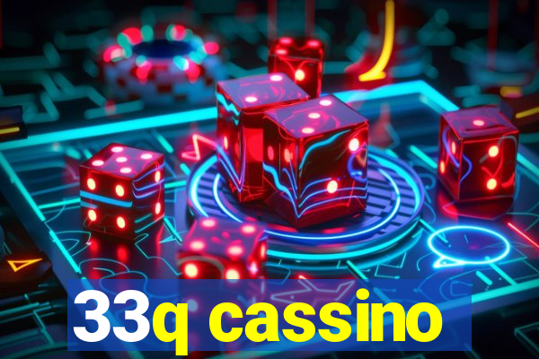 33q cassino