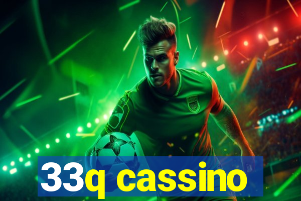 33q cassino