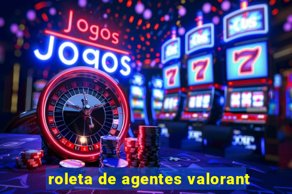 roleta de agentes valorant