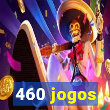 460 jogos