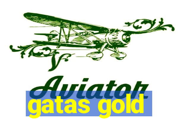 gatas gold