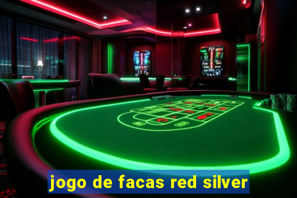 jogo de facas red silver