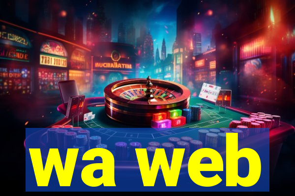 wa web