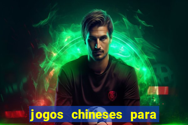 jogos chineses para ganhar dinheiro