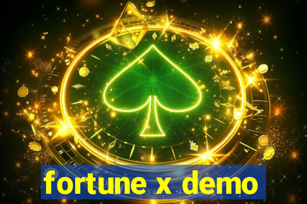 fortune x demo