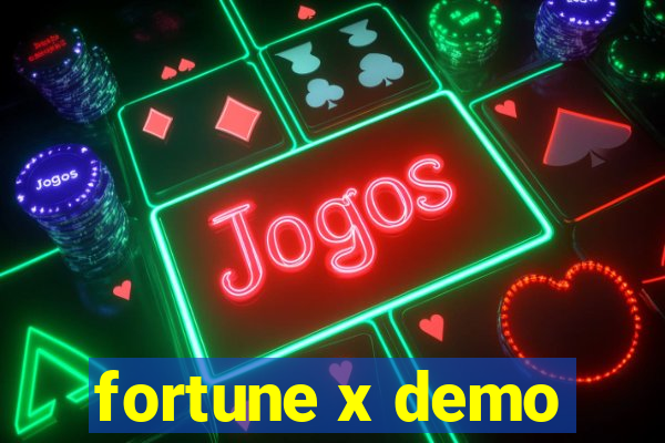 fortune x demo