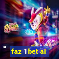 faz 1 bet ai