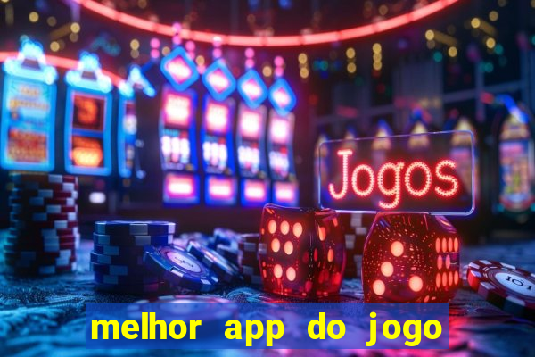 melhor app do jogo do bicho