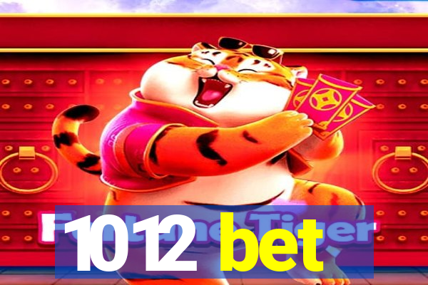 1012 bet