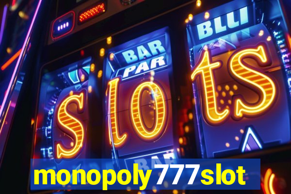 monopoly777slots.com