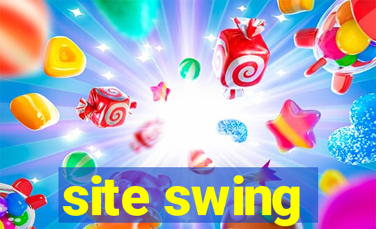 site swing