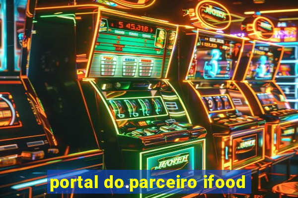 portal do.parceiro ifood