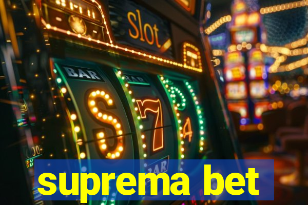 suprema bet