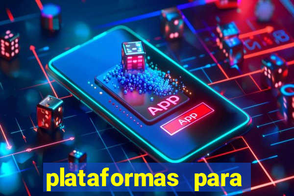 plataformas para jogar demo