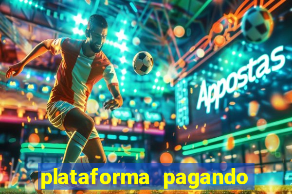 plataforma pagando no cadastro fortune tiger