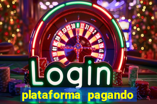 plataforma pagando no cadastro fortune tiger