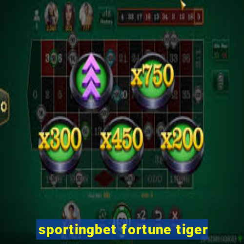 sportingbet fortune tiger