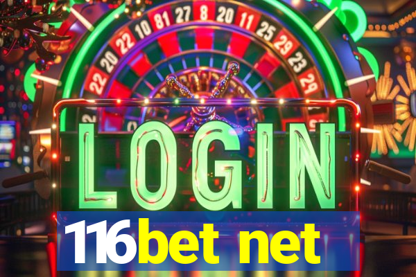 116bet net