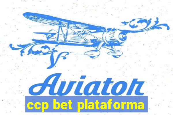 ccp bet plataforma