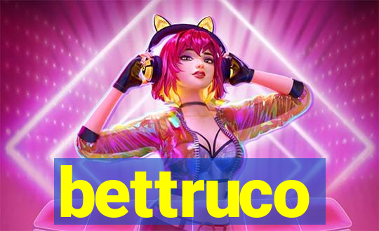 bettruco