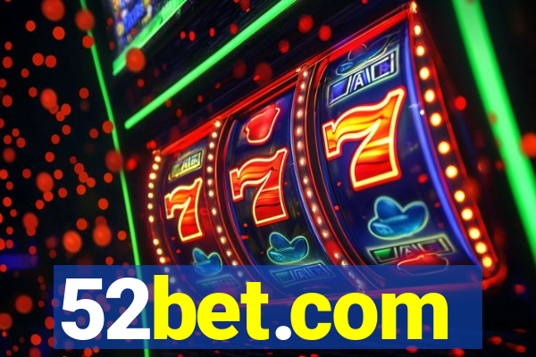 52bet.com