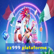 zz999 plataforma