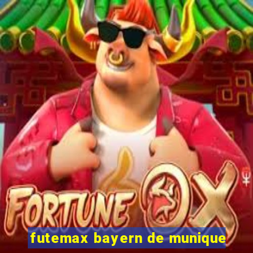 futemax bayern de munique