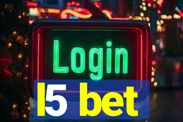 l5 bet