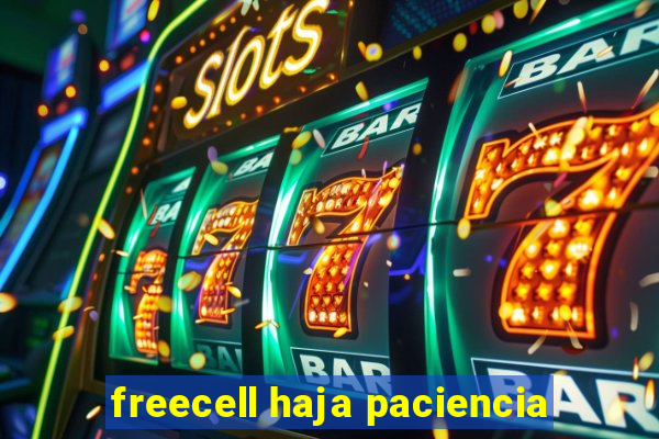 freecell haja paciencia