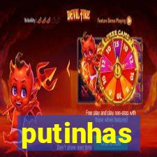 putinhas