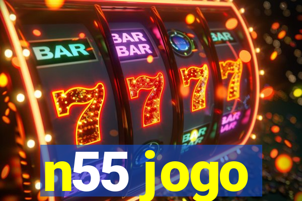 n55 jogo