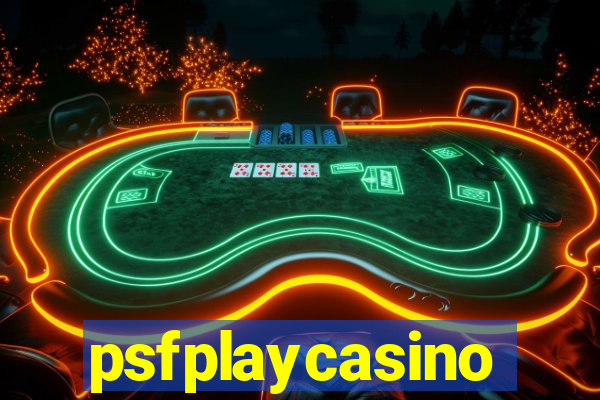 psfplaycasino