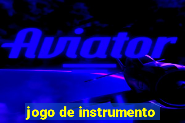 jogo de instrumento