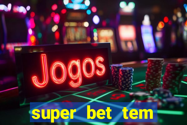 super bet tem pagamento antecipado