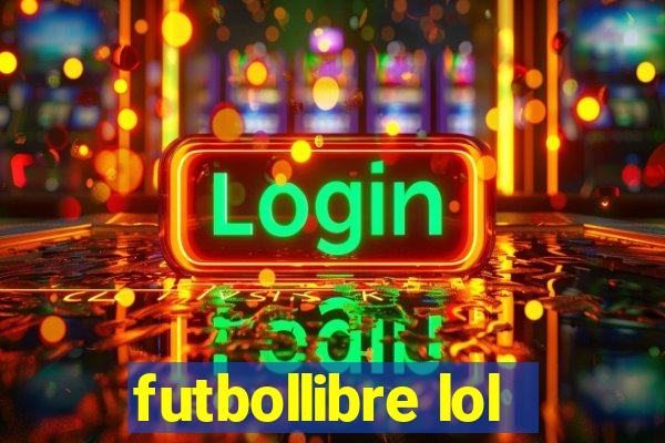 futbollibre lol