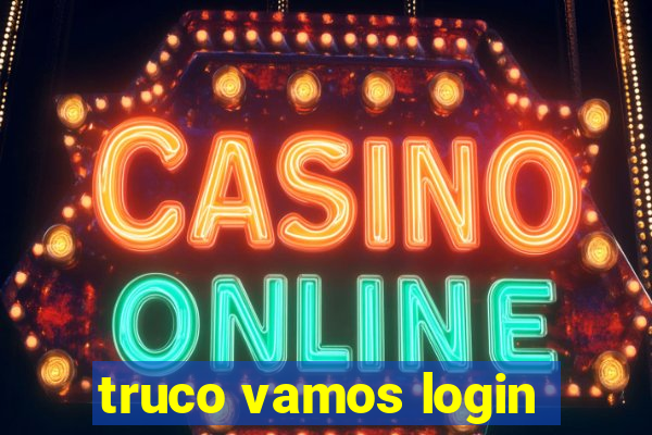 truco vamos login