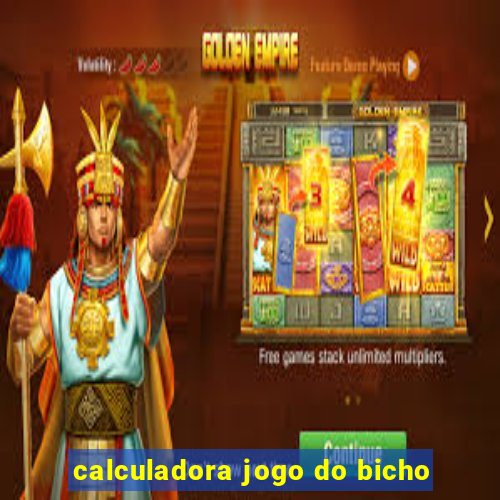 calculadora jogo do bicho