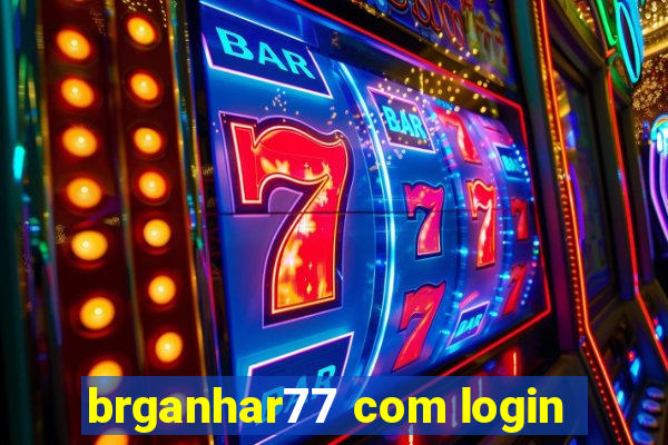 brganhar77 com login