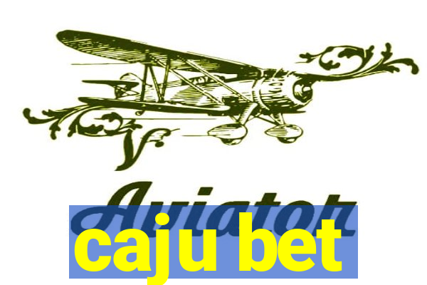 caju bet