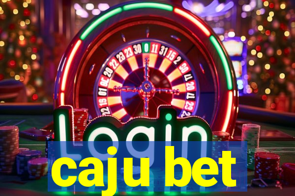 caju bet