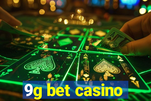 9g bet casino