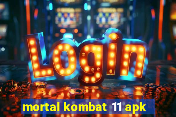 mortal kombat 11 apk