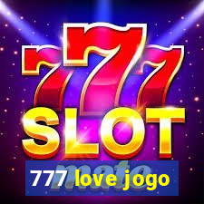 777 love jogo