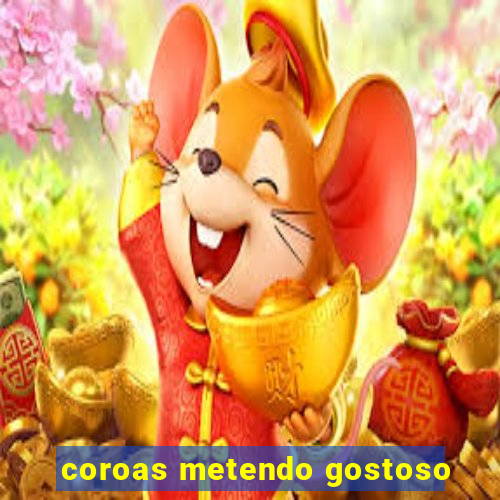 coroas metendo gostoso