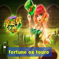 fortune ox touro